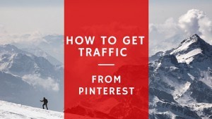 how to get traffic to my website from pinterest