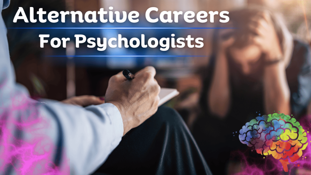 What are some of the best alternative careers for psychology majors 
